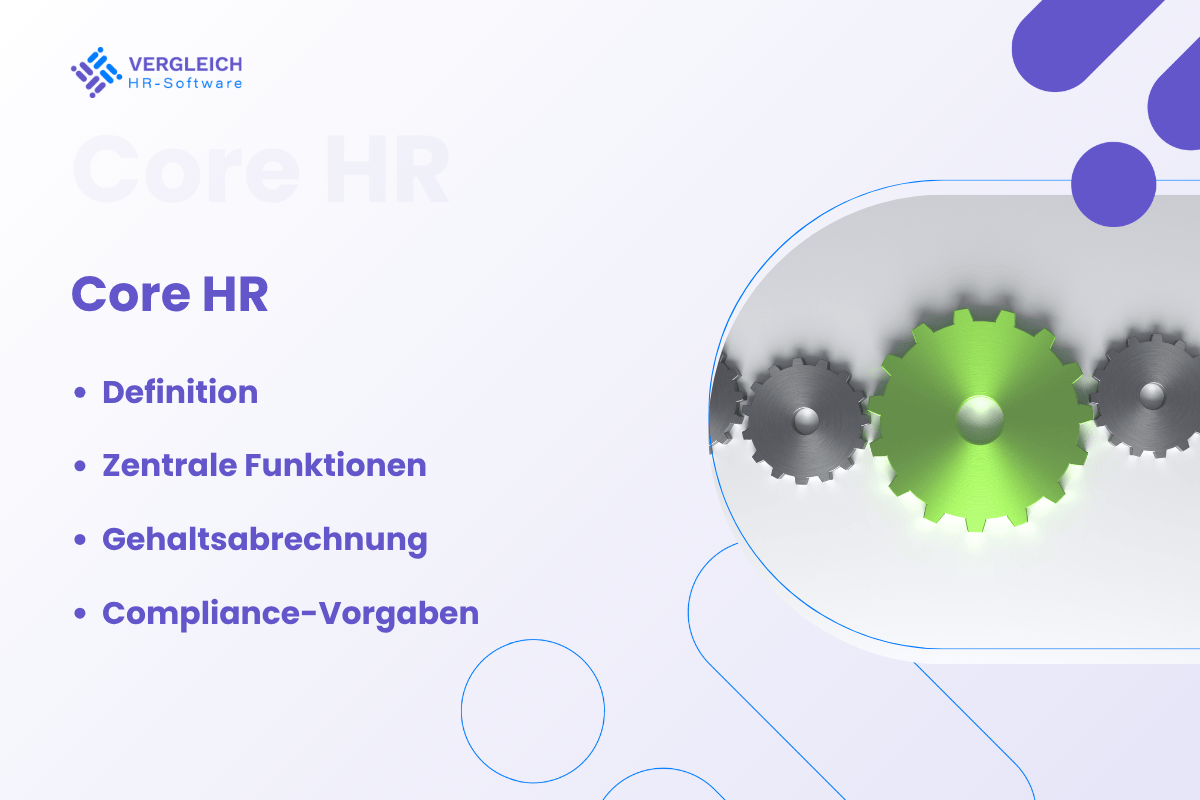 Core HR: Definition, Funktionen, Vor- und Nachteile