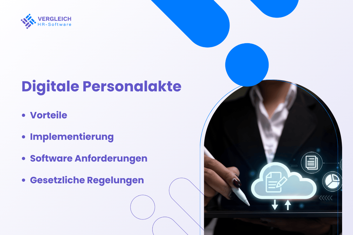 Die Digitale Personalakte: Vorteile, Implementierung und Software Anforderungen