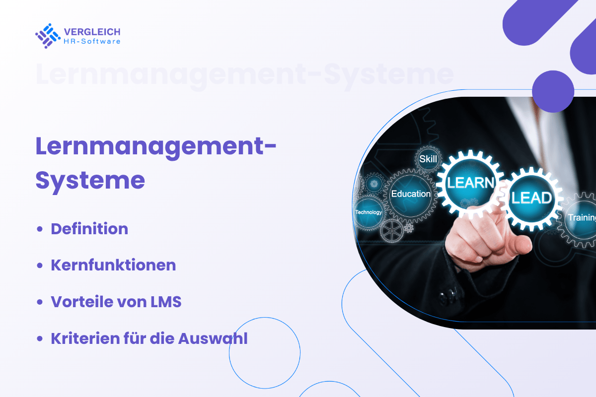 Lernmanagement-Systeme: Kernfunktionen, Vorteile und Kriterien für die Auswahl