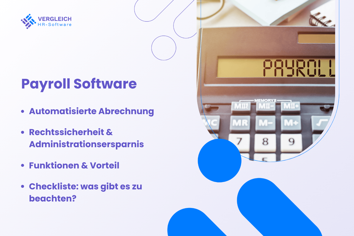 Payroll Software: Funktionen, Vorteile, Checkliste: was gibt es zu beachten?