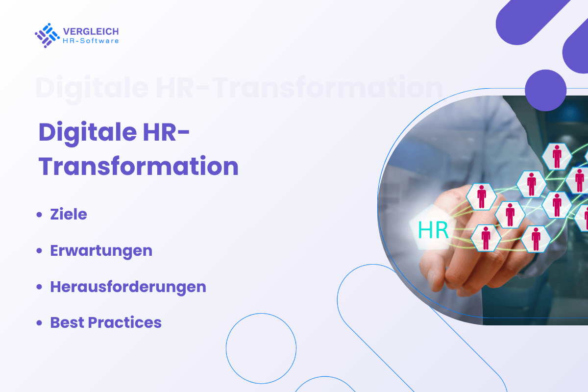 Digitale HR-Transformation: Ziele, Herausforderungen und Best Practices