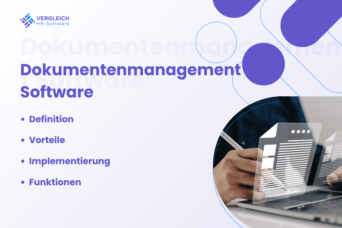 Dokumentenmanagement Software: Definition, Vorteile, Implementierung & Funktionen