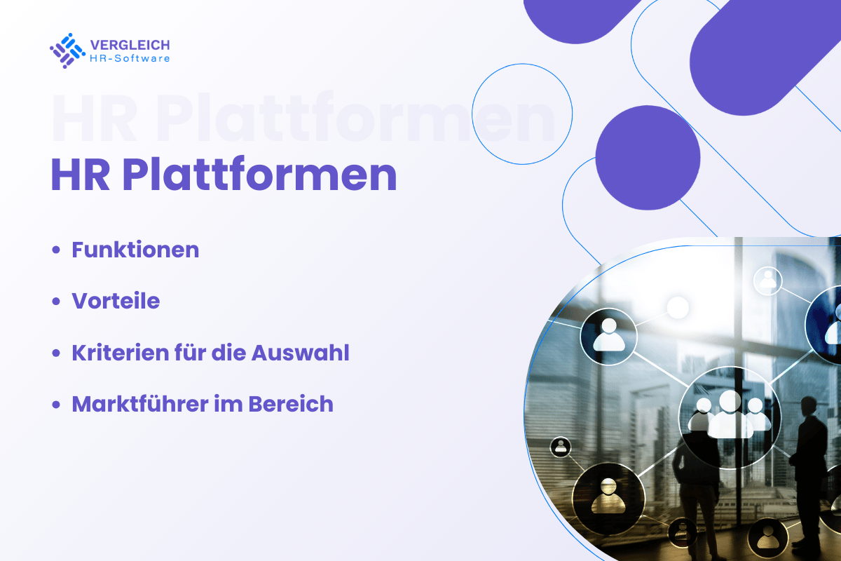 HR Plattformen: Funktionen, Vorteile & Anbieter