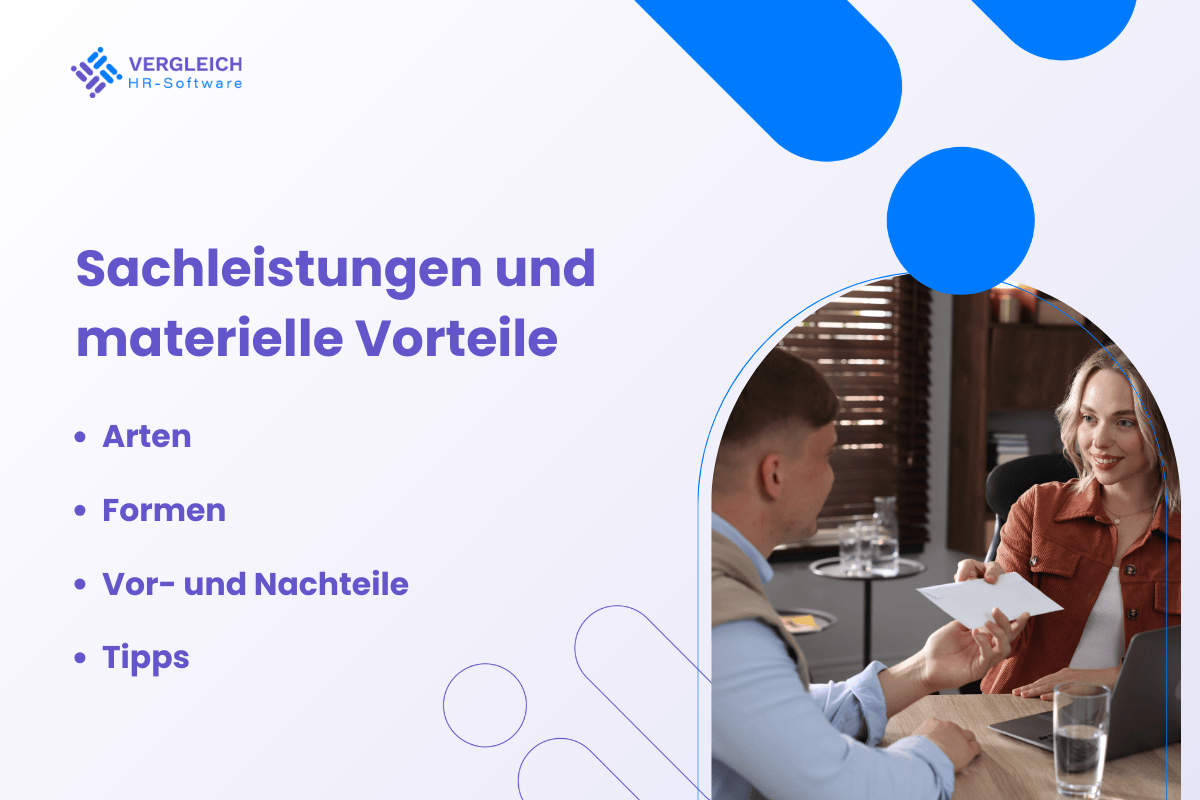 Sachleistungen und materielle Vorteile: Arten, Formen, Vor- und Nachteile