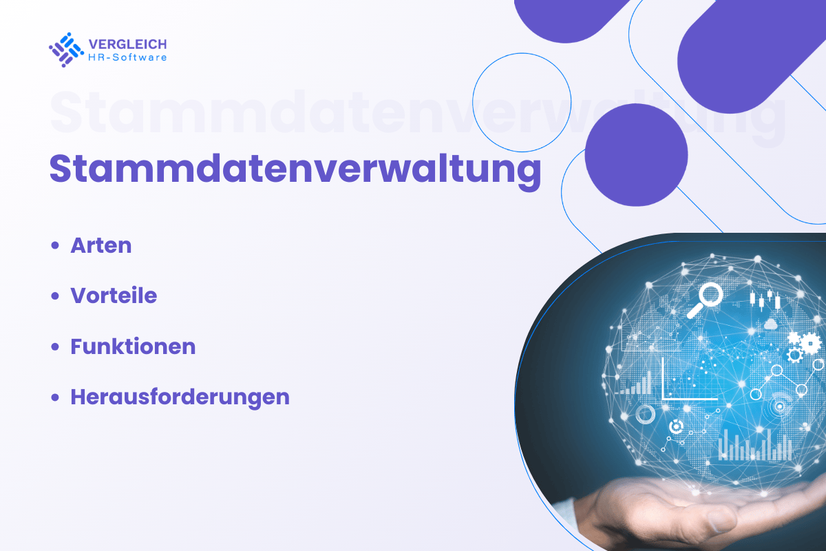 Stammdatenverwaltung: Arten, Vorteile und Herausforderungen